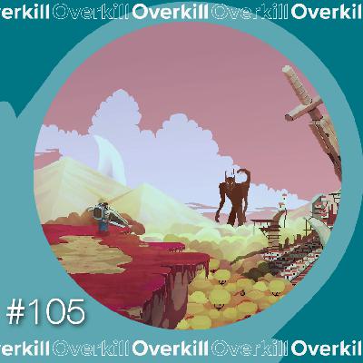Overkill #105 - Programando emoções