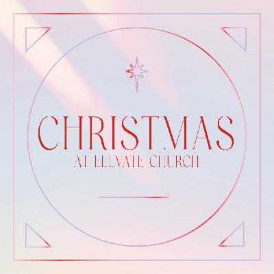 Christmas: Strips of Cloth | Pastor Jeff Werkmeister | Elevate Church