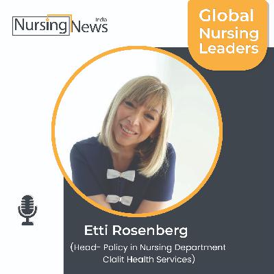 Nurses Play Many Roles- Etti Rosenberg