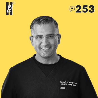 #253 | Rethinking Healthcare #253 | Rethinking Healthcare