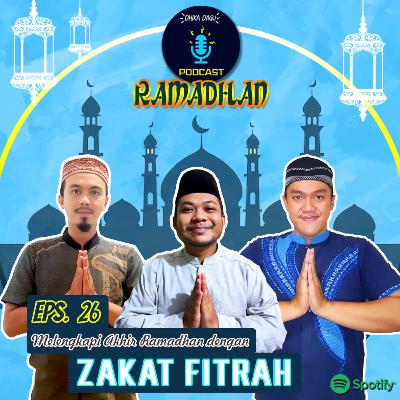 SR1 Eps. 26 - Dhika Dagu Podcast Ramadhan : Menuju Lebaran, Jangan Lupa Membayar Zakat Fitrah Ya!
