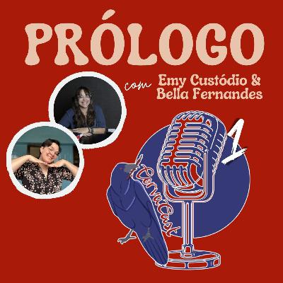 CorvaCast #1 - Prólogo ft. Emy Custódio e Bella Fernandes
