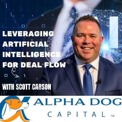 How Scott Carson Leverages AI for Note Investing & Deal Flow: Alpha Dog Capital with John Marion How Scott Carson Leverages AI for Note Investing & Deal Flow: Alpha Dog Capital with John Marion