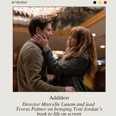 Addition Director Marcelle Lunam and lead Teresa Palmer on bringing Toni Jordan’s book to life on screen