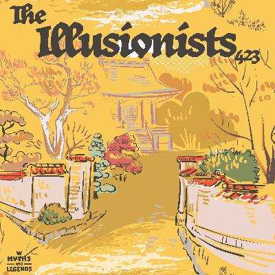 423: Japanese folkore: The Illusionists 423: Japanese folkore: The Illusionists