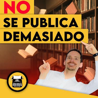 ❌NO se publican demasiados LIBROS