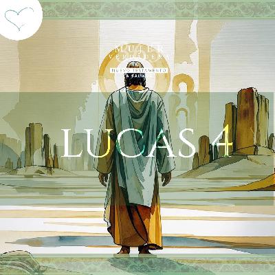 Día 68 | Lucas 4
