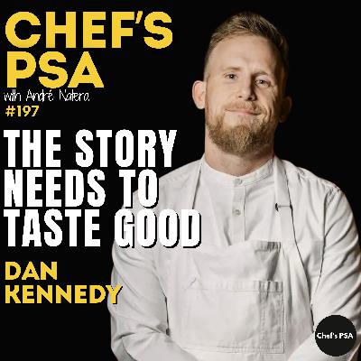 Dan Kennedy on Meat, Fire, and Ego | Episode 197