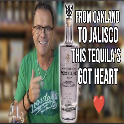 From Oakland to Jalisco ❤️ Maxwell Park Tequila with Heart From Oakland to Jalisco ❤️ Maxwell Park Tequila with Heart