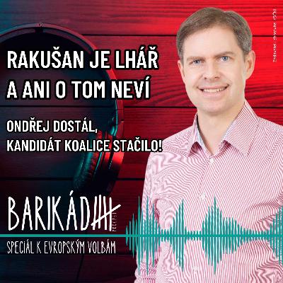 Ondřej Dostál: Rakušan je lhář (a ani o tom neví)
