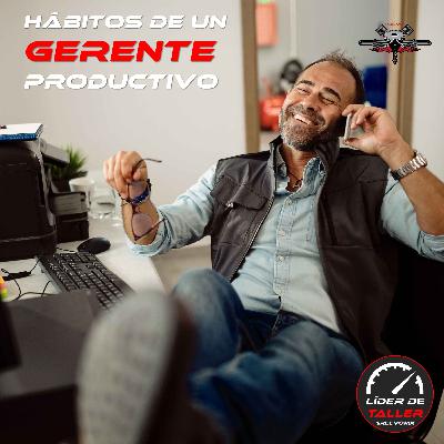 Hábitos de un gerente productivo