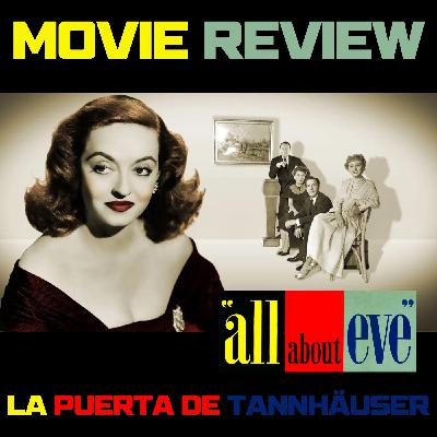La Puerta de Tannhäuser 2x14: All About Eve (1950)