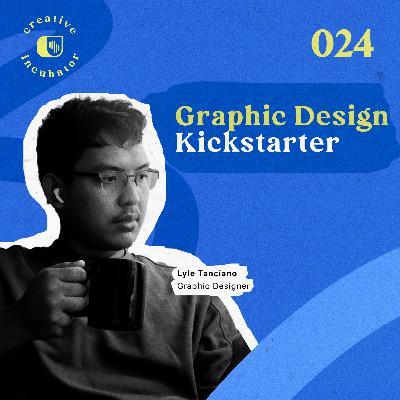 024 - Graphic Design Kickstarter — with Lyle Tanciano