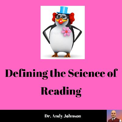 Defining the Science of Reading
