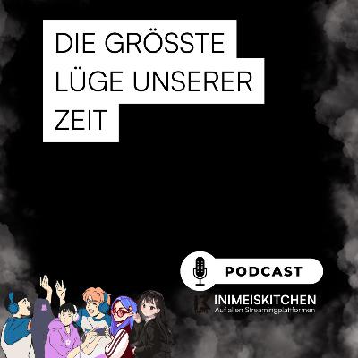 #22-Die größte Lüge unserer Zeit
