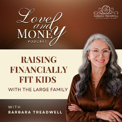 Raising Financially Fit Kids with The Large Family