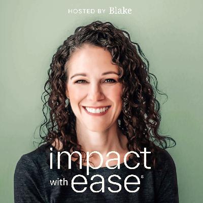 Impact with Ease™ with Blake Schofield