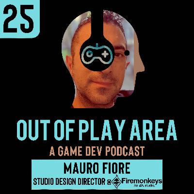 Mauro Fiore | Studio Design Director @ EA Firemonkeys | Ep 25 Mauro Fiore | Studio Design Director @ EA Firemonkeys | Ep 25