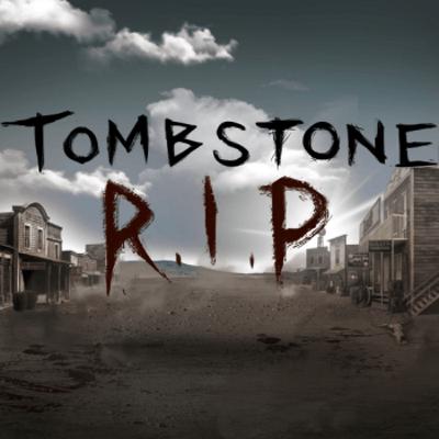 Spinning Through the Wild West: Tombstone R.I.P