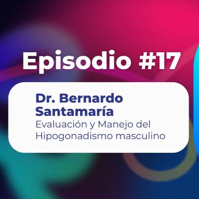 17. Evaluación y Manejo del Hipogonadismo masculino | Uroconect