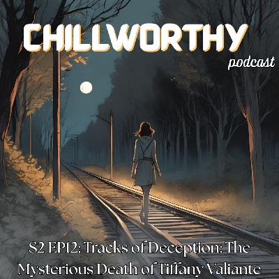 Tracks of Deception: The Mysterious Death of Tiffany Valiante