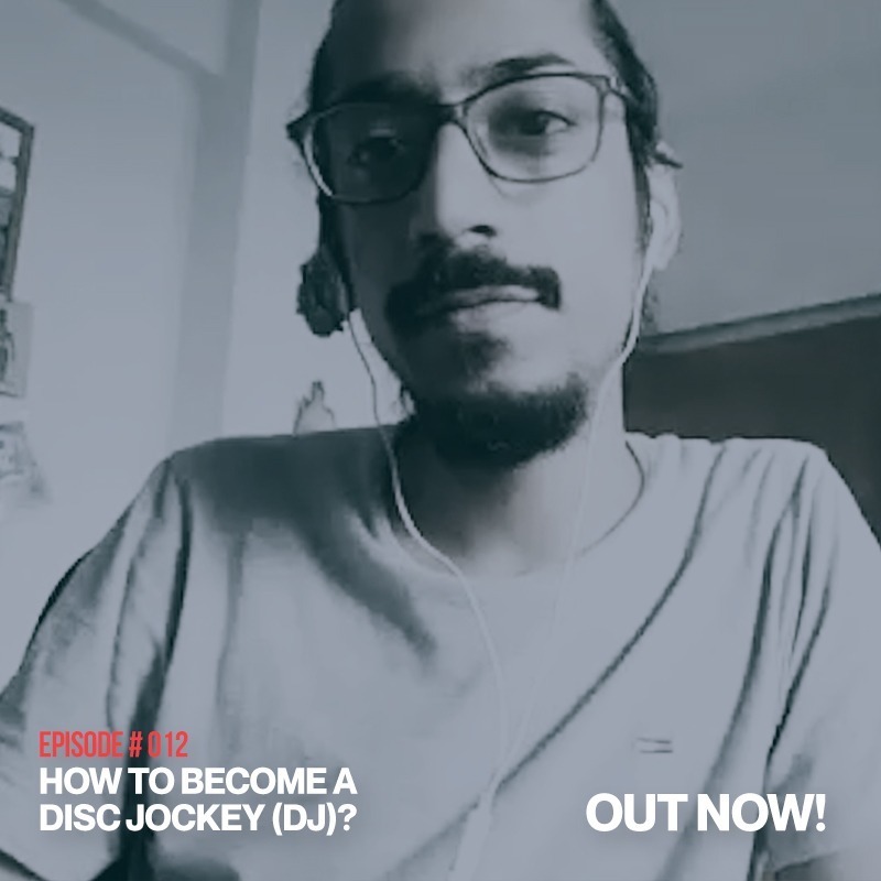 Wakeel Sahab Podcast #012|Tollcrane| How to become a DJ |
