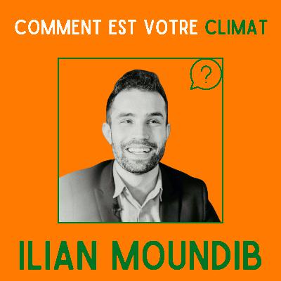 S'adapter au monde que l'on dérègle - Ilian Moundib, ingénieur en résilience climatique