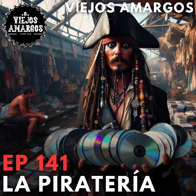 Ep 141. La piratería Ep 141. La piratería