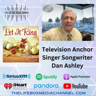 News Anchor & Singer Songwriter Dan Ashley Talks News His Christmas Music Video Let It Ring & More
