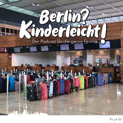 Berlin? Kinderleicht! - Flughafen-Tester am BER Berlin? Kinderleicht! - Flughafen-Tester am BER