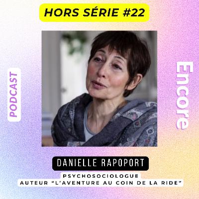 Hors série #22 Danielle Rapoport: l'aventure au coin de la ride Hors série #22 Danielle Rapoport: l'aventure au coin de la ride