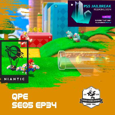 QPE EP34 - Niantic lanza una plataforma para crear aplicaciones de "metaverso" - Nintendo quiere Mario en 3D sea menos complicado - Jailbreak PS55
