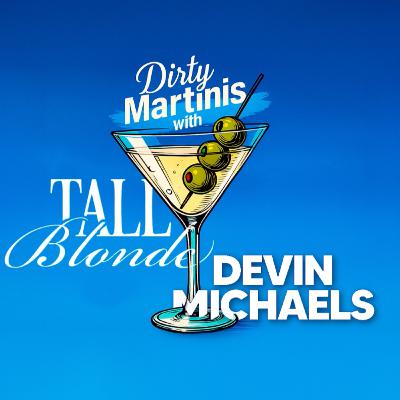 Why Modern Dating Feels Like A Game You Can’t Win | Sip & Tell w/ Devin Michaels