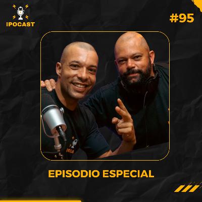 EPS脫DIO ESPECIAL - IPOCAST #95 EPS脫DIO ESPECIAL - IPOCAST #95