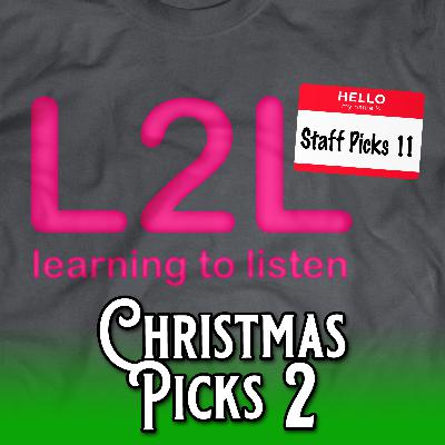 L2L - Staff Picks 11 - Christmas Picks 2