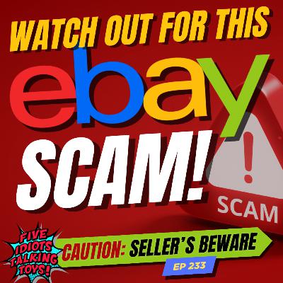 CRAZY New Viral AI eBay Scam That Puts Toy & Card Sellers at Risk | Ep 233