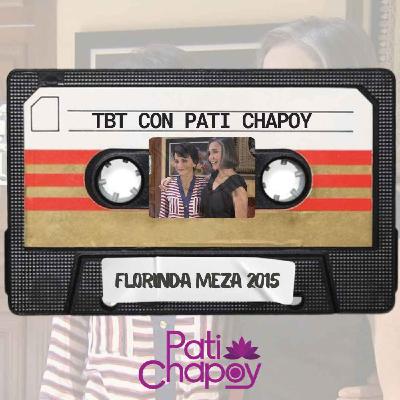 #TBT FLORINDA MEZA 2015: Recuento de sus memorias con "Chespirito"