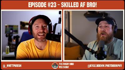 Skilled AF Bro!