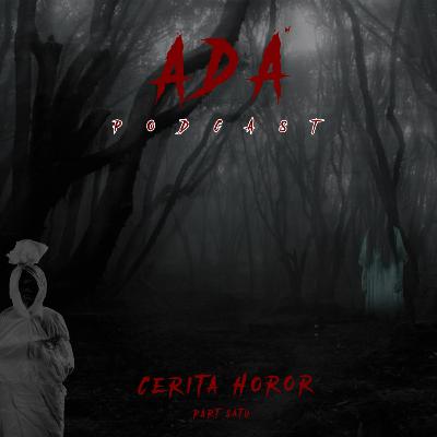 Eps.11 - Angklung bunyi sendiri sampe diliatin kuntilanak feat (Mpem, Ambon & Alfa)