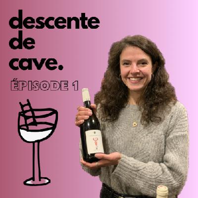 Épisode 1 // Aux Vins Vivants - Fanny Dubosc Épisode 1 // Aux Vins Vivants - Fanny Dubosc