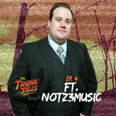 The Trunk Tales Ep 4 | Ft NotZ3Music