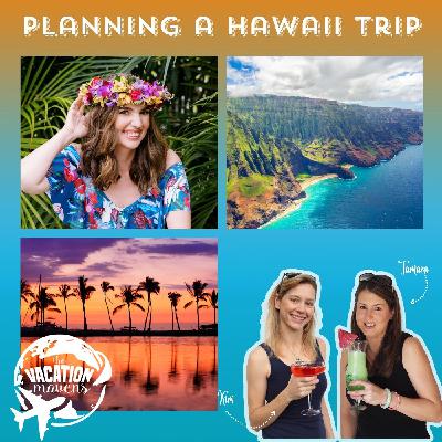 How to Plan Your First Trip to Hawaii (with an expert!)