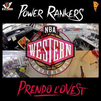 Power Ranking Ovest 23-24 - ep. 247 Power Ranking Ovest 23-24 - ep. 247