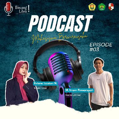 Eps 3 "Membangun Jiwa Kewirausahaan Dikalangan Mahasiswa Pendidikan Ekonomi"
