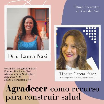 #38 Agradecer como recurso para construir salud #38 Agradecer como recurso para construir salud