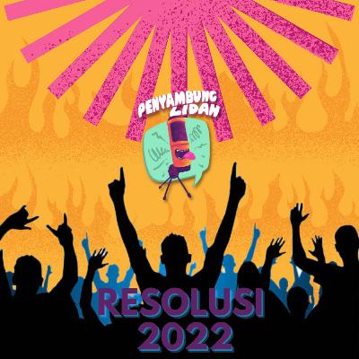 RESOLUSI 2022