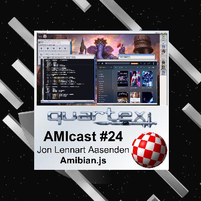AMIcast - Episode 24 - Jon Lennart Aasenden - Amibian.js