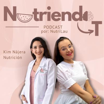 T1. E1. El arte de nutrir tu cuerpo con Kim Nájera