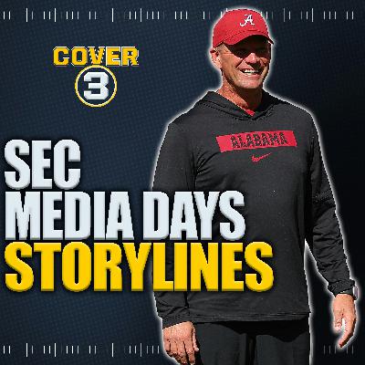 SEC Media Days Storylines, Outlook For Jake Retzlaff & More | Cover 3 College Football Pod