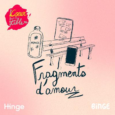 Fragments d’amour | Miser sur la communication